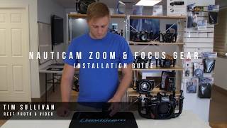 Installation Guide Nauticam Zoom and Focus Gears [upl. by Fowkes]