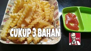 KENTANG GORENG RENYAH ALA KFC  3 BAHAN SAJA [upl. by Opal]