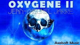 Jean Michel Jarre  Oxygene II  Remix Axelsofts Night Version [upl. by Noet396]