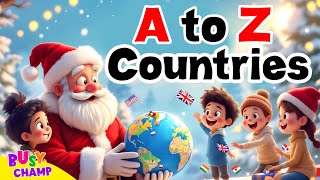 A to Z Country names With Santa  Christmas amp A to Z Countries  Toddler Learning Video [upl. by Jermain]