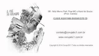 Coruja BC1  Nóiz Memo Part Flow MC e Karol de Souza Prod Canela [upl. by Aicsila]