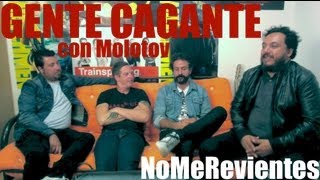 GENTE CAGANTE con Molotov [upl. by Yusem206]