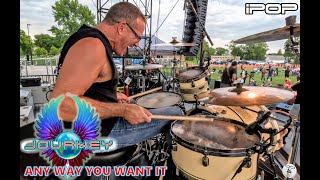 Any Way You Want It  Journey DRUM CAM by iPop Band Chicago  Elk Grove Rotary Fest [upl. by Cheston]