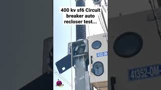 SF6 CIRCUIT BREAKER IN ACTION shorts shortsfeed electricalengineering electrical electronic [upl. by Hueston]