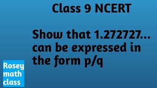 Example 8 Class 9Show that 12727can be expressed in the form pq where pampq maths ncert [upl. by Yeoz91]