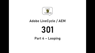 LiveCycle  AEM Designer 301  Part 4  Looping [upl. by Healy9]