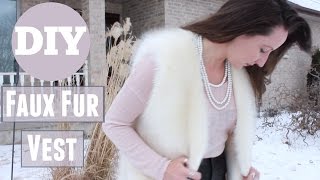 DIY Faux Fur Vest [upl. by Notserk]