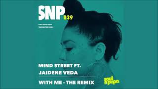 Mind Street Feat Jaidene Veda  With Me Enoo Napa Extend Mix [upl. by Namilus15]