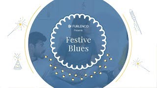 Festive Blues  Furlenco [upl. by Bunns]