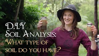 DIY Soil Analysis What TYPE of Soil Do You Have [upl. by Ellenwahs]