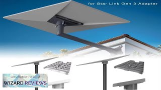 For Starlink Gen 3 Roof Eaves Mounting Bracket Stainless Steel Wall Mounted Review [upl. by Yoshi187]