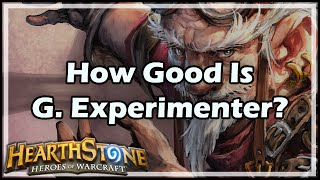 Hearthstone How Good Is Gnomish Experimenter [upl. by Remot]