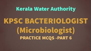 Bacteriologist Microbiology Kerala PSC Water Authority MCQ part 6 [upl. by Ailsa]