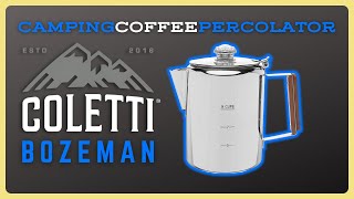 CAMPING COFFEE PERCOLATOR  COLETTI BOZEMAN [upl. by Geesey]