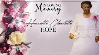 Celebrating the Life of Harriette Claudette Hope [upl. by Aikkan]