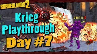 Borderlands 2  Krieg Reborn Playthrough Funny Moments And Drops  Day 7 [upl. by Mighell780]