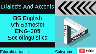 Dialects and Accents Explained In Urdu  Sociolinguistics  ENG305  BSEnglish  5th Semester [upl. by Donohue652]