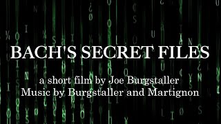 Bachs Secret Files Joe Burgstaller and Hector Martignon [upl. by Cosma766]