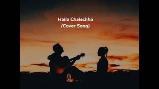 Halla ChalechhaCover Song by Roshan limbu keepsupporting 1milonviews 10ksubscribers [upl. by Marina455]