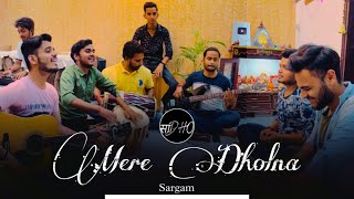 Mere Dholna  Sargam  By Sadho Band  Bhool Bhulaiyaa [upl. by Kerns30]