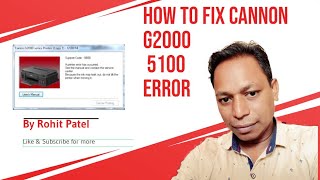 Cannon 5100 Error  How to Fix Cannon 5100 Error  Cannon G200 cannon cannoG2000 Reset [upl. by Jacqueline782]