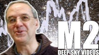 M2  Recycled Stars  Deep Sky Videos [upl. by Zohara]