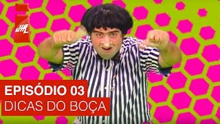 Episódio 03  Dicas do Boça [upl. by Jud]