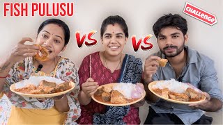 Eating fish pulusu rice challenge with my mom and sis foodchallenge funny youtube [upl. by Ettezus]