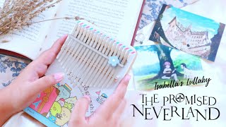 Isabellas Lullaby  The Promised Neverland OST  Kalimba Cover with Tabs [upl. by Teerprah211]