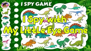 I Spy with My Little Eye Game  Eye Spy Dinosaur Game for Kids [upl. by Leihcim]