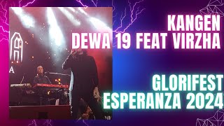 Dewa 19 Feat Virzha Kangen di Glorifest Esperanza 2024 SGM Cibubur [upl. by Brott920]