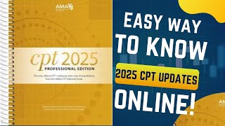 EASY WAY TO KNOW CPT 2025 UPDATES ONLINE [upl. by Reta907]