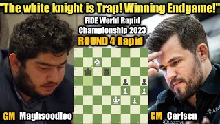 Parham Maghsoodloo VS Magnus Carlsen  FIDE World Rapid Chess Championship 2023  Round 4 Rapid [upl. by Ayahsey]