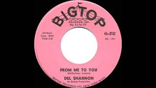 1963 Del Shannon  From Me To You [upl. by Llenehc]