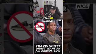 Travis Scott Never Liked Jordan 1 Lows [upl. by Alyl924]