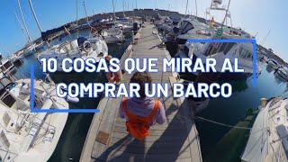 10 Cosas que ver antes de comprar un Barco [upl. by Tavish]