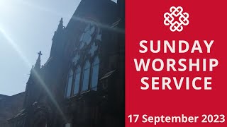 Worship Service 17th September 2023 [upl. by Nilyad667]