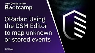 QRadar Using the DSM Editor to map unknown or stored events [upl. by Dinsdale]