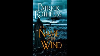 The Name of the Wind by Patrick Rothfuss  Chapter 4 [upl. by Selim]