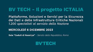 BV TECH  Il progetto ICTALIA Evento presso il Senato della Repubblica Italiana 6122023 [upl. by Nnayt138]