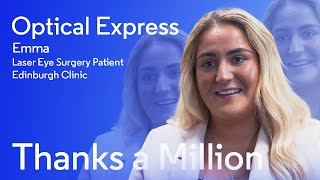 Emma  Laser Eye Surgery  Thanks a Million  Optical Express [upl. by Yreffeg]