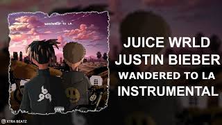 Juice WRLD amp Justin Bieber  Wandered To LA Instrumental Best On YouTube [upl. by Cailly]