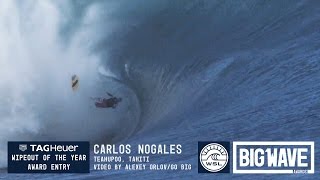 Carlos Nogales at Teahupoo  2016 TAG Heuer Wipeout Entry  WSL Big Wave Awards [upl. by Enyalb102]