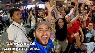 CARNAVAL DE SAN MIGUEL 2024 ft kylielagringa [upl. by Oniskey]