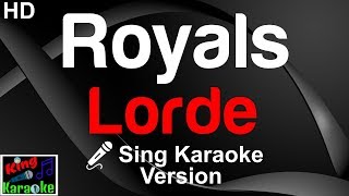 🎤 Lorde  Royals Karaoke Version [upl. by Engenia493]