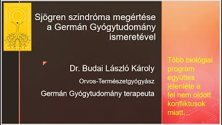 Sjögren szindróma megértése a Germán Gyógytudomány ismeretével [upl. by Prisca]