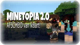 AFSCHEID VAN IKBART  Minetopia 20  Afl 51 [upl. by Novj]