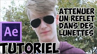 Tuto AE Attenuer un reflet dans des lunettes [upl. by Flodur]