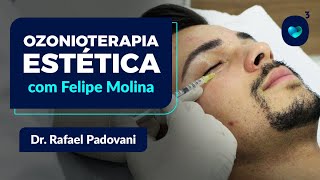 OZONIOTERAPIA ESTÉTICA NA PRÁTICA COM FELIPE MOLINA [upl. by Ardme]