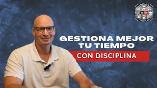 Gestiona mejor tu tiempo con disciplina [upl. by Atnauq]